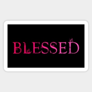 Blessed - Pink Style Magnet